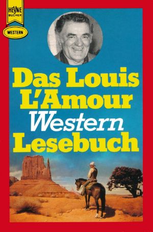[Heyne Western TB 2710] • Das Louis L'Amour Western Lesebuch